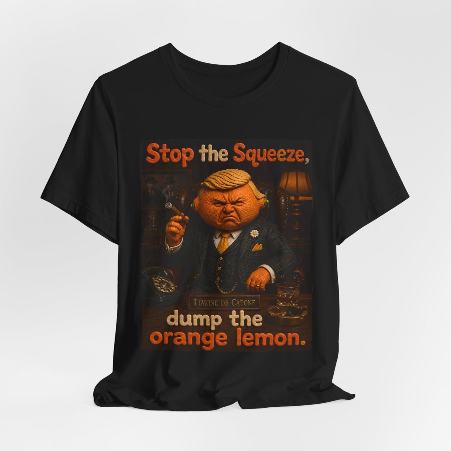 Political Satire T‑Shirt — "Stop the Squeeze, dump the orange lemon"
