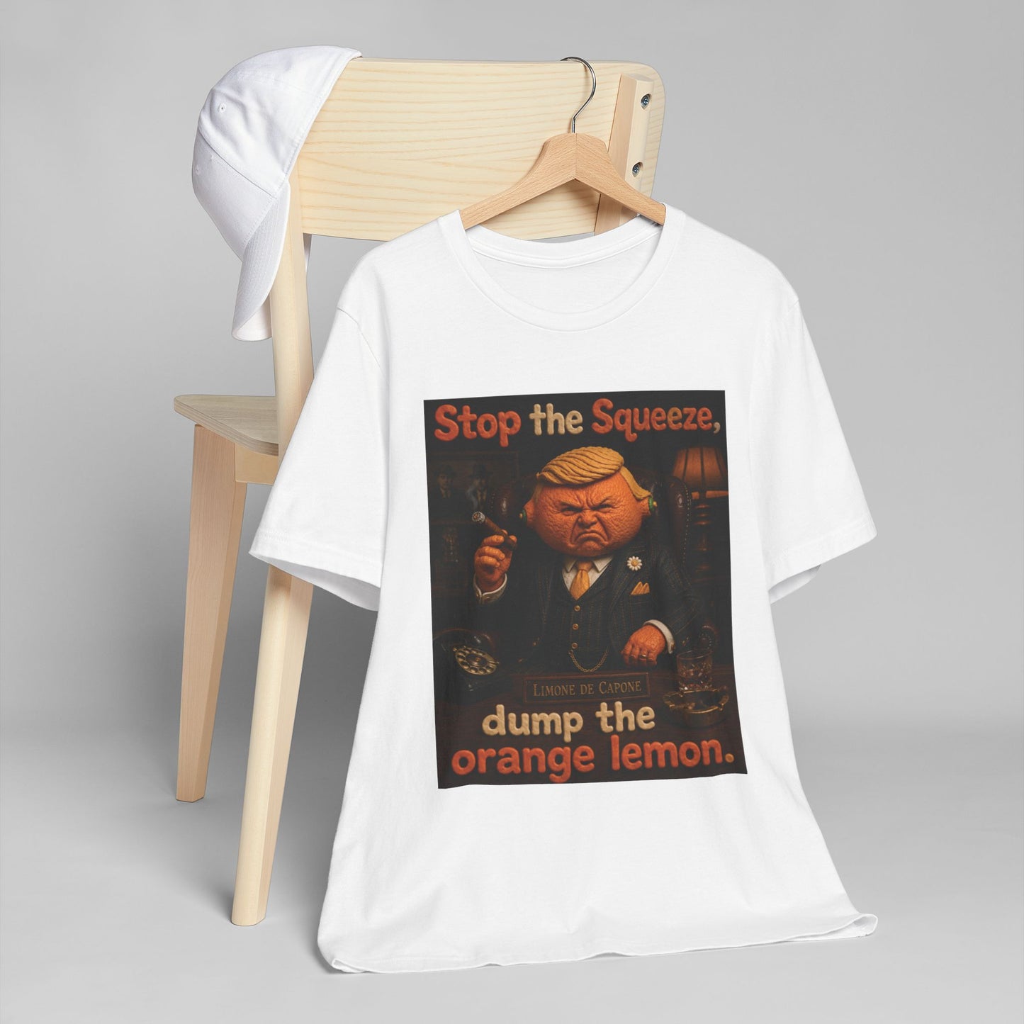 Political Protest T-Shirt — "Stop the Squeeze, dump the orange lemon."