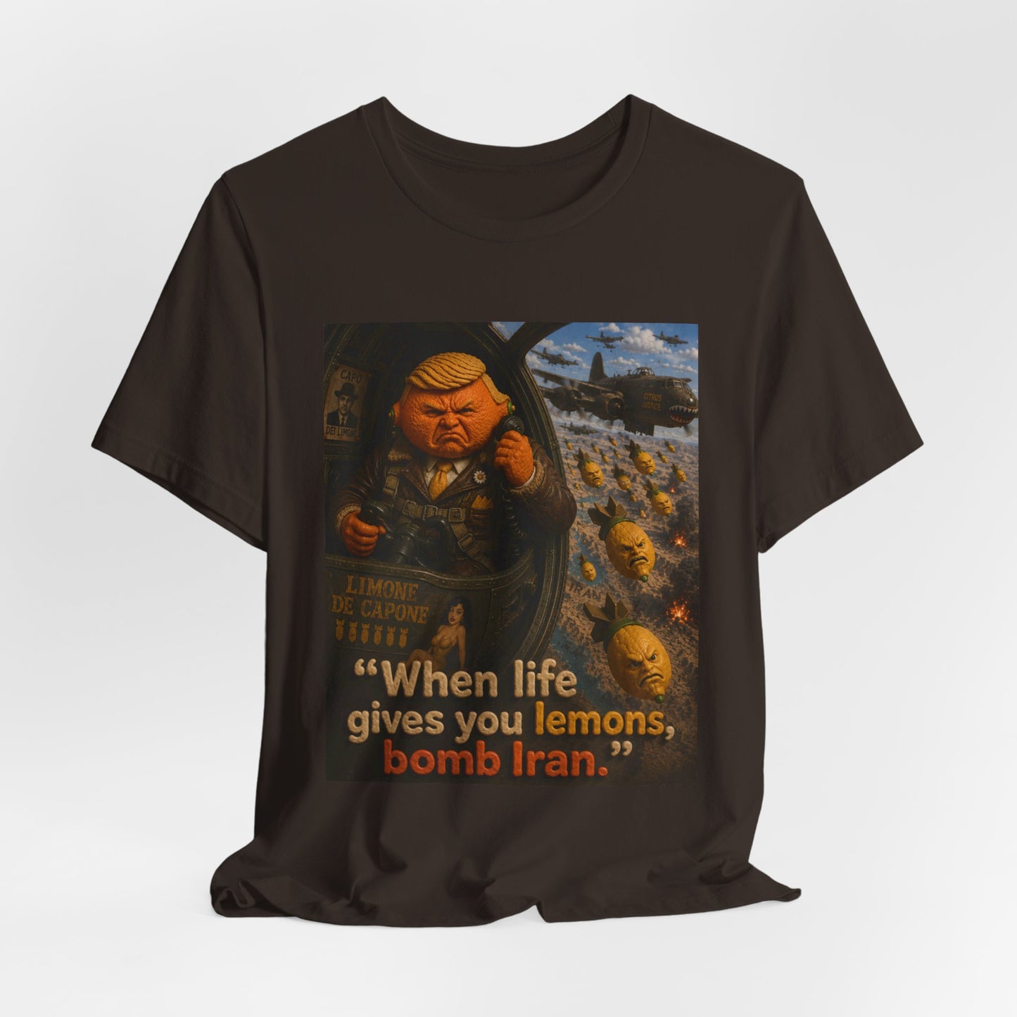 Graphic Tee — "When life gives you lemons, bomb Iran." Vintage Political Satire