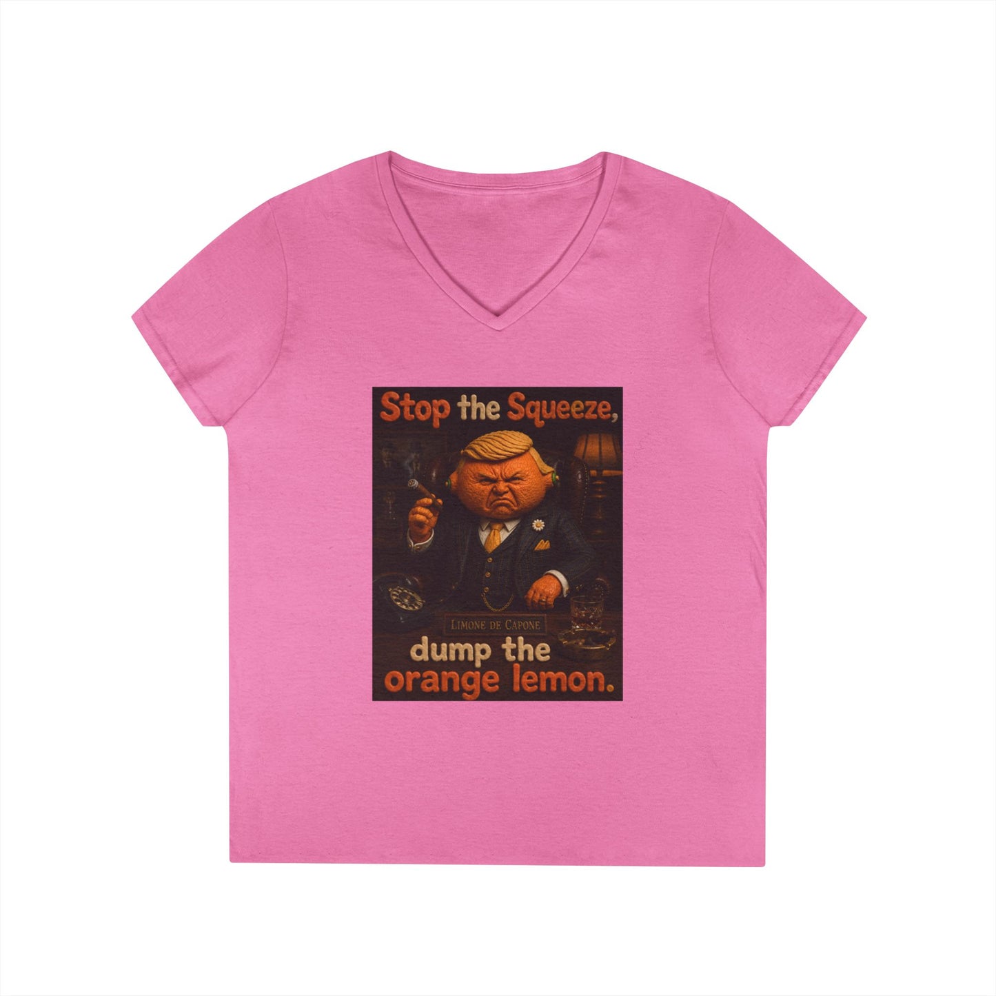Stop the Squeeze — 'Dump the Orange Lemon' Ladies' V-Neck Tee