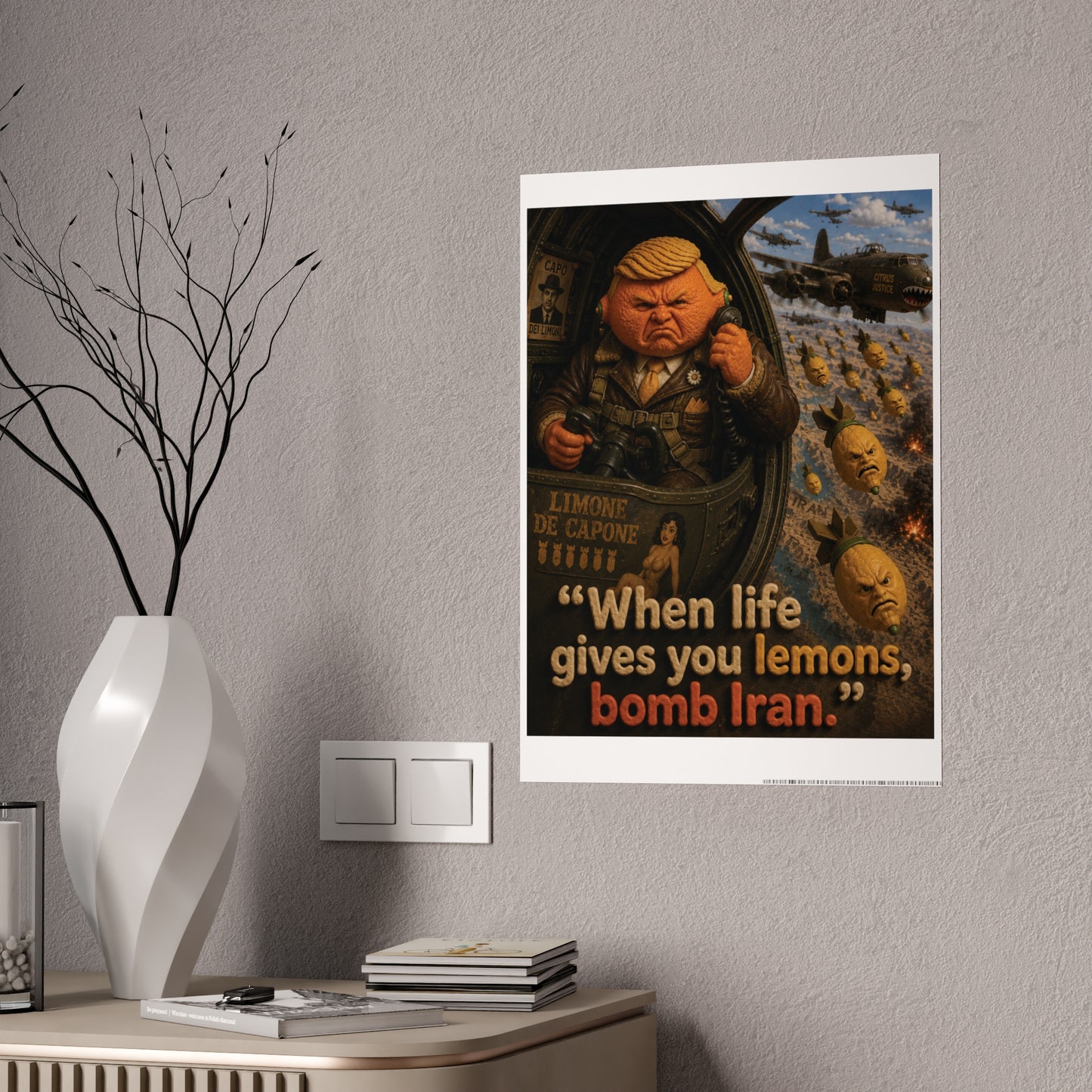 Gloss Poster — Political Satire Lemon Bomb Quote