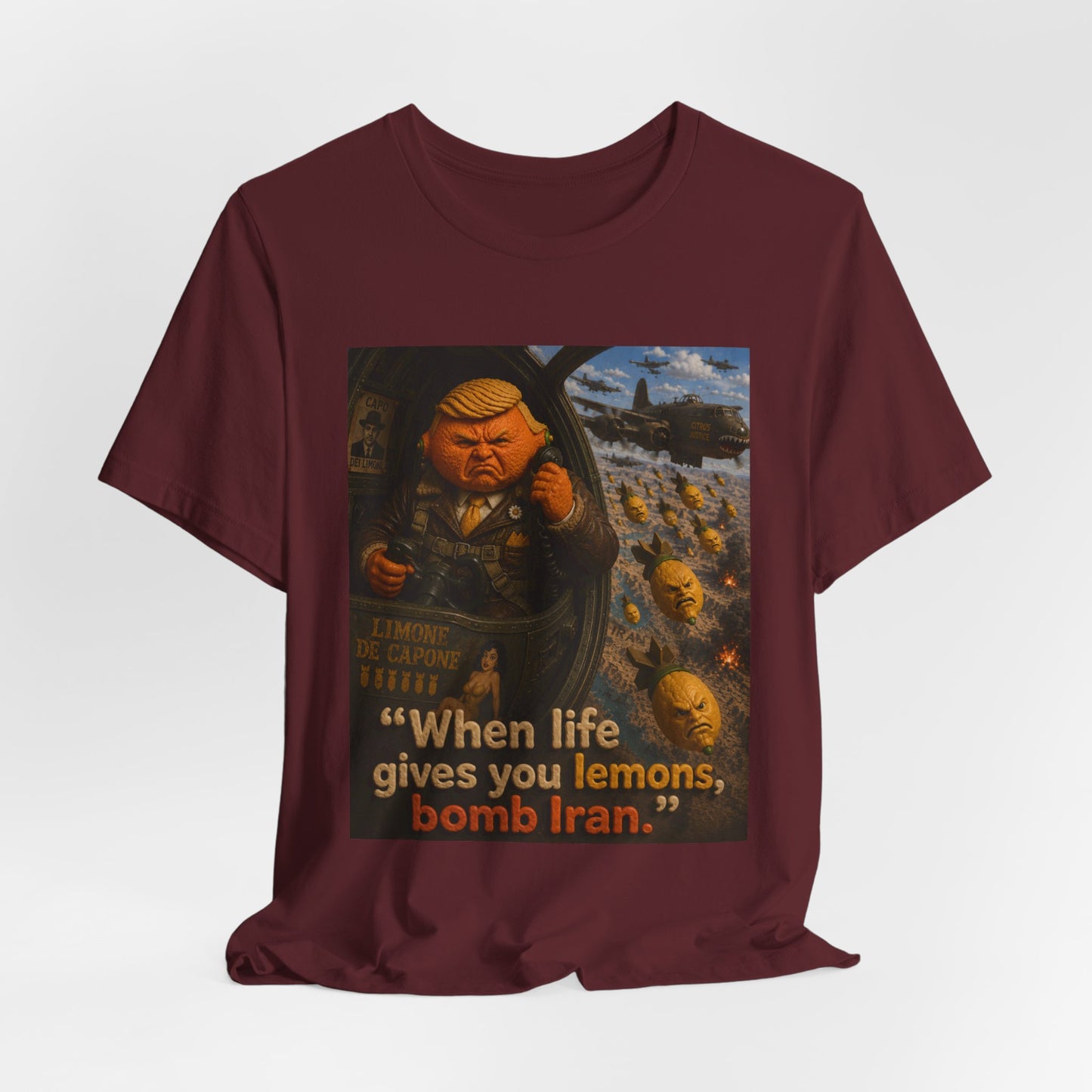 Graphic Tee — "When life gives you lemons, bomb Iran." Vintage Political Satire