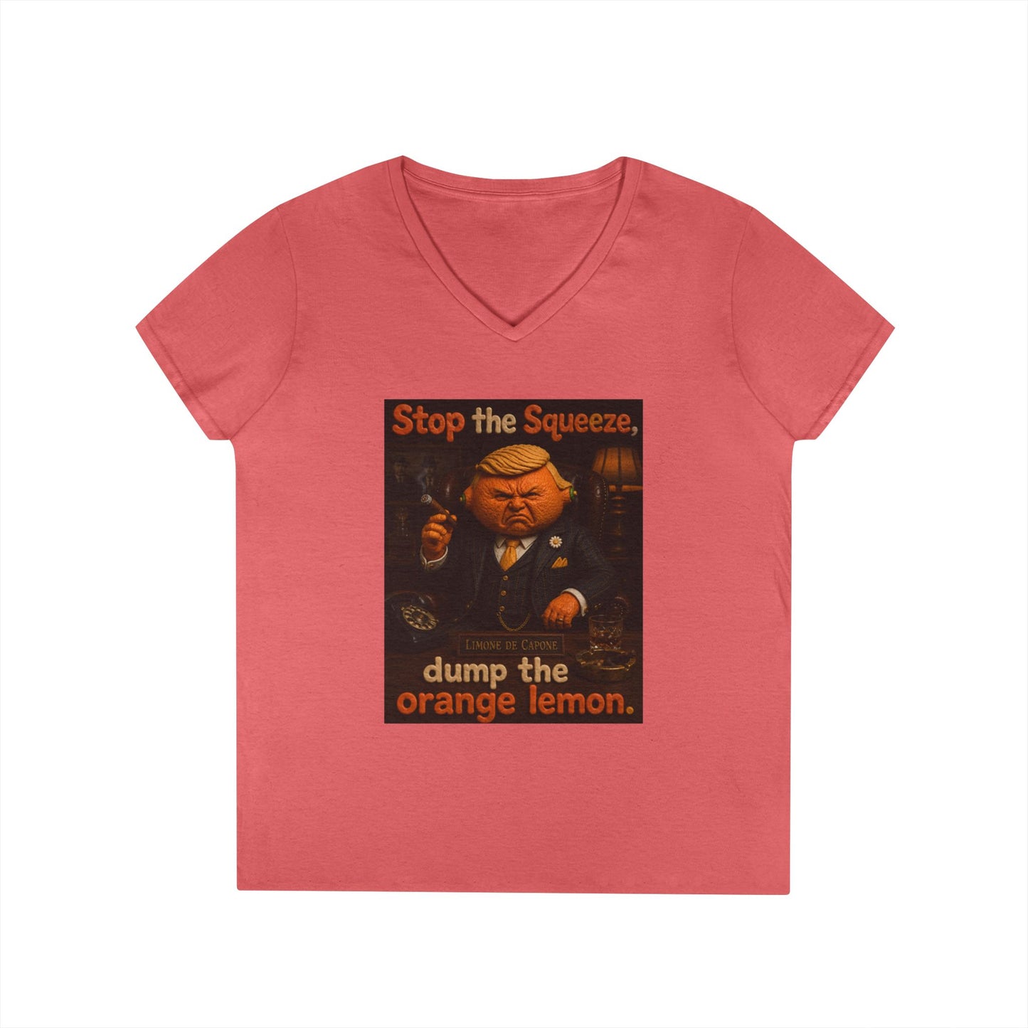 Stop the Squeeze — 'Dump the Orange Lemon' Ladies' V-Neck Tee