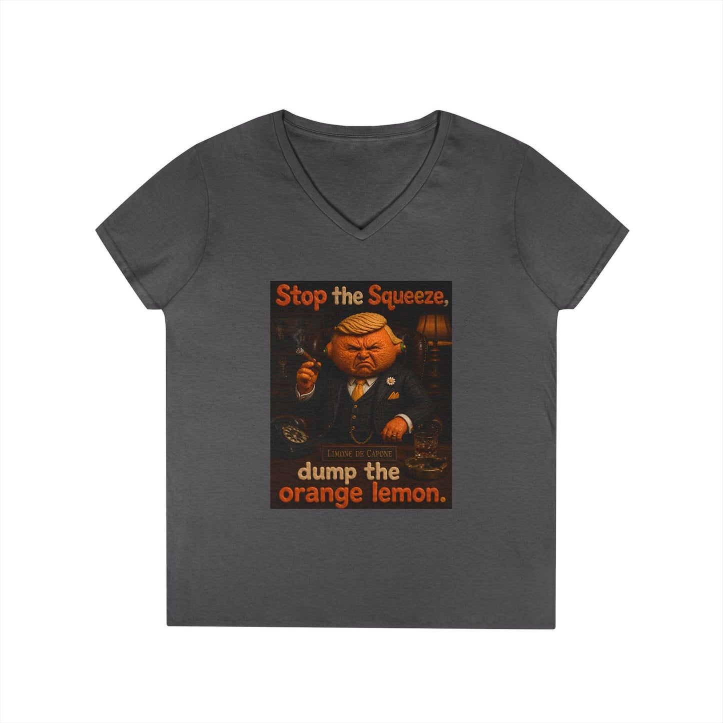 Stop the Squeeze — 'Dump the Orange Lemon' Ladies' V-Neck Tee