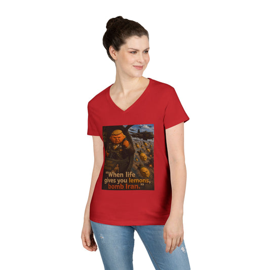 Political Satire V-Neck Tee — "When Life Gives You Lemons, Bomb Iran"