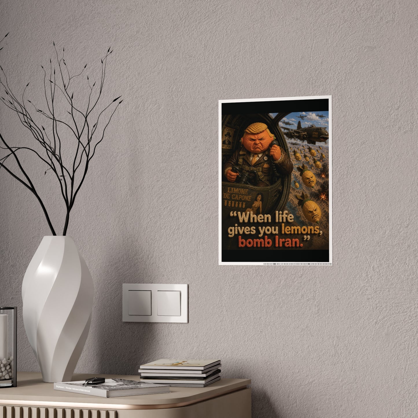 Gloss Poster — Political Satire Lemon Bomb Quote